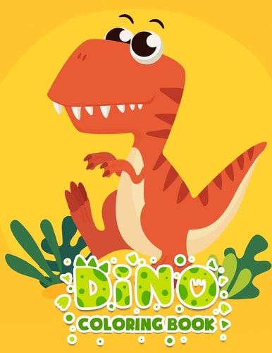 Dino Coloring Book Great Gift for Kids, from 4 to 8 Years Old