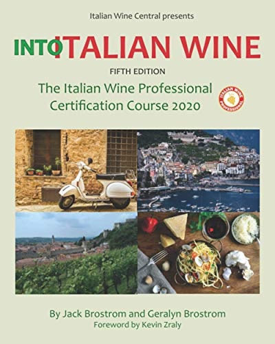 Into Italian Wine, Fifth Edition The Italian Wine Professional Certification Course 2020
