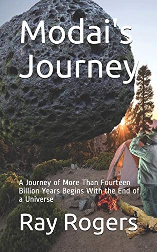 Modai's Journey A Journey of More Than Fourteen Billion Years Begins With the End of a Universe