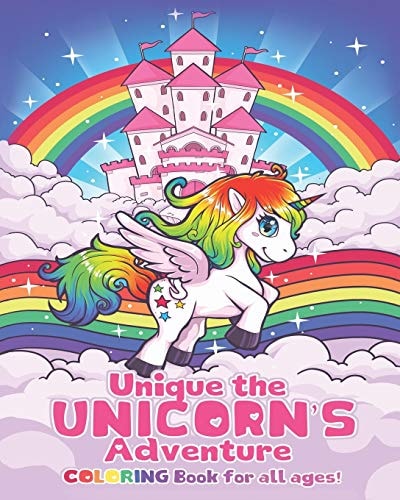 Unique the Unicorn's Adventures Coloring Book for All Ages