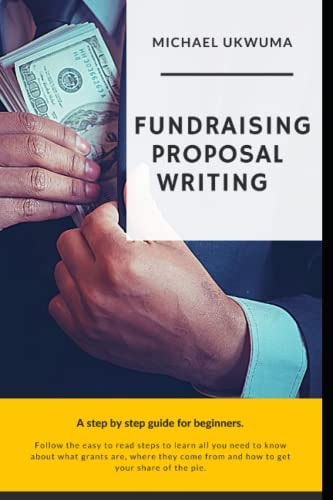 Fundraising Proposal Writing A Step by Step Guide for Beginners