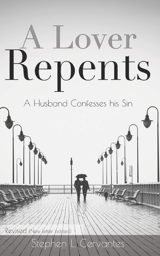 A Lover Repents A Husband Confesses His Sin