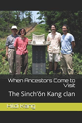 When Ancestors Come to Visit The Sinch'ŏn Kang Clan