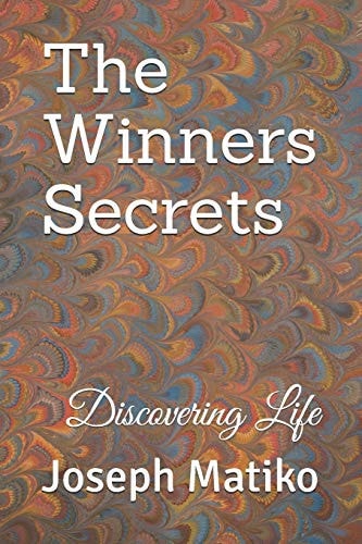 The Winners Secrets Discovering Life
