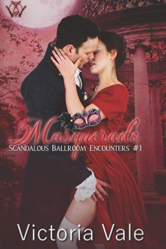 Masquerade (a Steamy Regency Romance)
