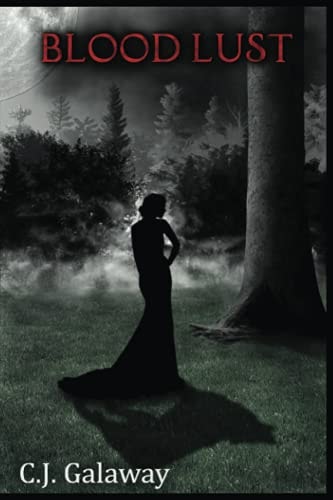 Blood Lust Book Two of the Blood Ties Series