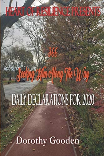 366 Seeking Him Along the Way Daily Declarations For 2020
