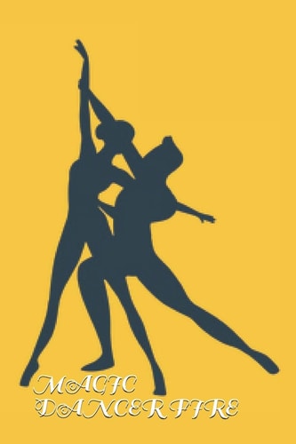 Magic Dancer Fire