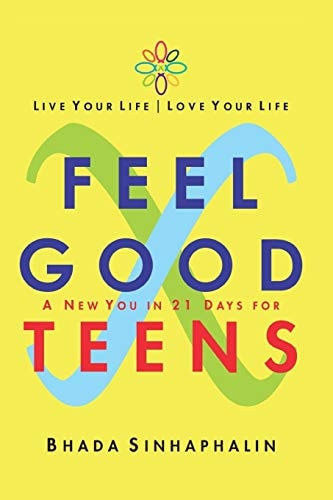 Feel Good X Teens A New You in 21 Days.