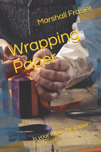Wrapping Paper Is Your Focus the Paper Or the Gift?
