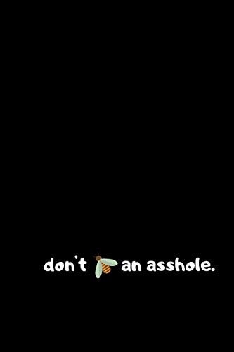 Don't Be an Asshole
