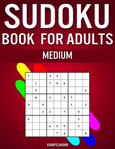 Sudoku Book for Adults Medium 300 Sudokos for Intermediate Adult Players (With Solutions)