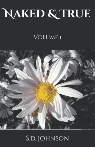 Naked & True Volume 1
