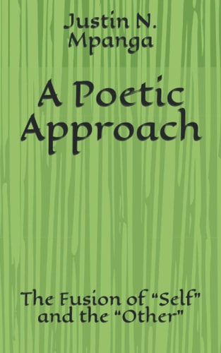 A Poetic Approach The Fusion of Self and the Other