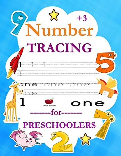 Number Tracing Book for Preschoolers Give Your Child All the Practice, Math Activity Book, Practice for Preschoolers, First Handwriting, Coloring Book, Exercise, Easy Learn, Kindergarten &Ages 3-5. Number Tracing Workbook, Number Writing Practice Book