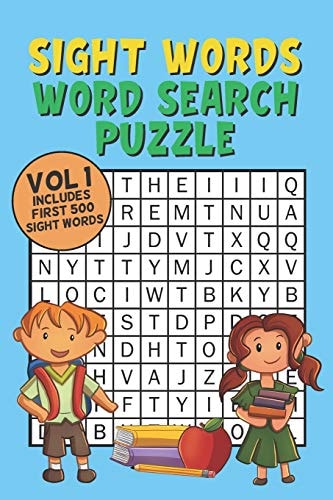 Sight Words Word Search Puzzle Vol 1 With 50 Word Search Puzzles of First 500 Sight Words, Ages 4 and Up, Kindergarten to 1st Grade, Activity Book for Kids, Pocket Size