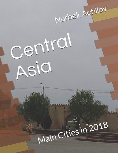 Central Asia Main Cities In 2018