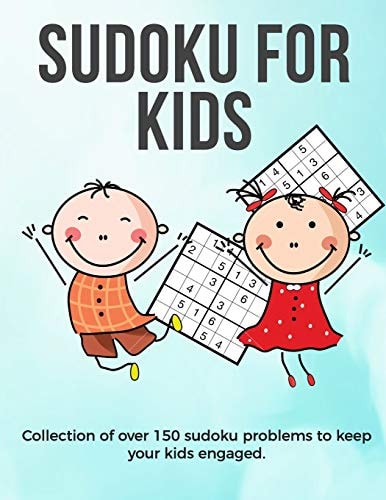 Sudoku for Kids A Collection of Sudoku Puzzles for Kids to Learn How to Play from Beginners to Advanced Level - Perfect Camping Gift Sudoku Puzzle for Kids Beginner for 7, 8, 9 10 Years Old Activities