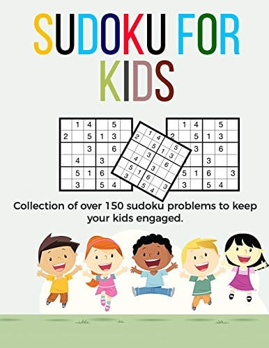 Sudoku for Kids A Collection of Sudoku Puzzles for Kids to Learn How to Play from Beginners to Advanced Level - Large Print Sudoku Books for Kids