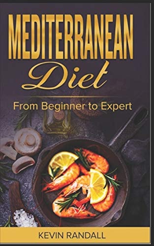Mediterranean Diet From Beginner to Expert