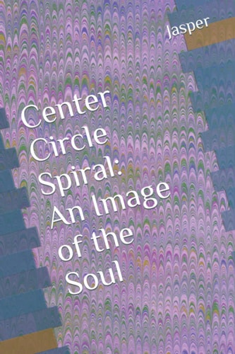 Center Circle Spiral An Image of the Soul
