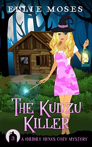 The Kudzu Killer A Hillbilly Hexes Cozy Mystery