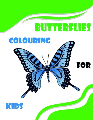 Butterflies Colouring for Kids With 27 Different Designe: Kids 4-8 8. 5x11