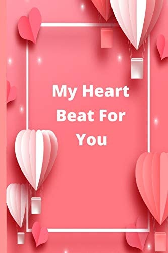 My Heart Beat For You You Mean The World For Me