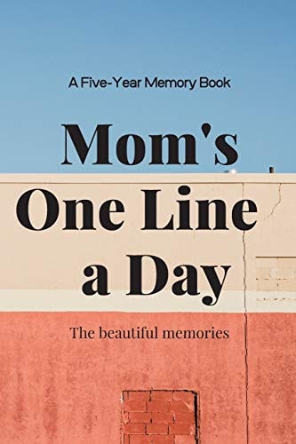 Mom's One Line a Day