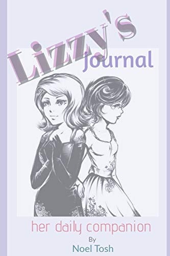 Lizzy's Jounal Her Daily Companion