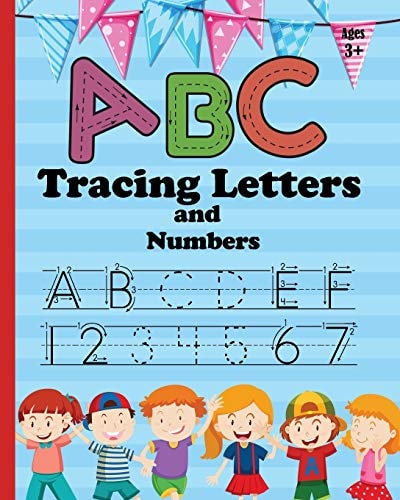 ABC Letter Tracing and Number Practice Workbook for Tracing Numbers and Letters for Kindergarten and Preschool Kids Learning to Write and Count