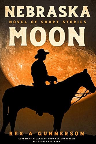 Nebraska Moon Novel of Short Story's ----