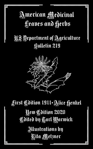 American Medicinal Leaves and Herbs US Department of Agriculture Bulletin 219
