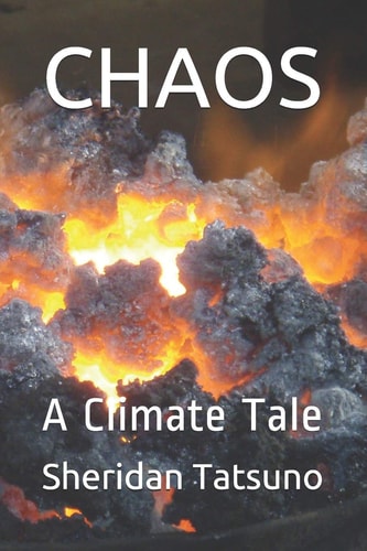 Chaos A Climate Tale