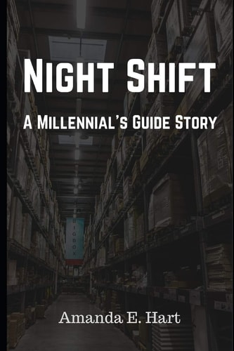 Night Shift A Millennial's Guide Story