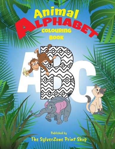 Animal Alphabet Colouring Book Children's Colouring Book - Learning the ABC with Fun
