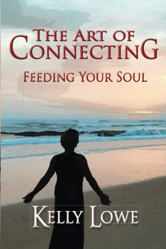 The Art of Connecting Feeding Your Soul