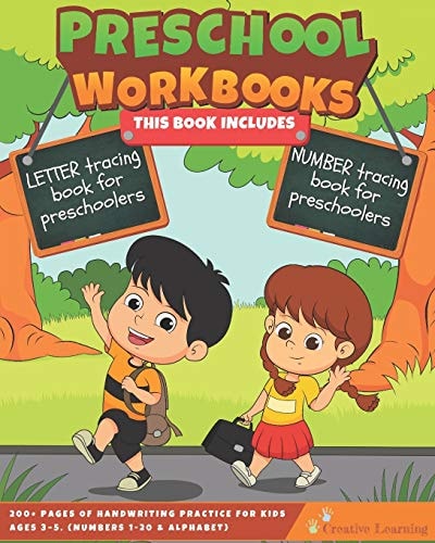 Preschool Workbooks This Book Includes LETTER Tracing Book for Preschoolers and NUMBER Tracing Book for Preschoolers. 200+ Pages of Handwriting Practice for Kids Ages 3-5. (Numbers 1-20 and Alphabet)