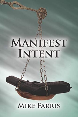 Manifest Intent A Legal Thriller