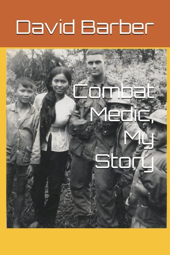Combat Medic, My Story
