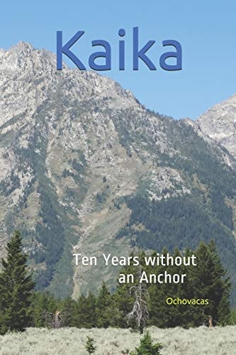 Kaika Ten Years Without an Anchor