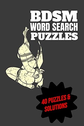 BDSM Word Search Puzzles 40 Puzzles & Solutions BDSM Puzzle Book