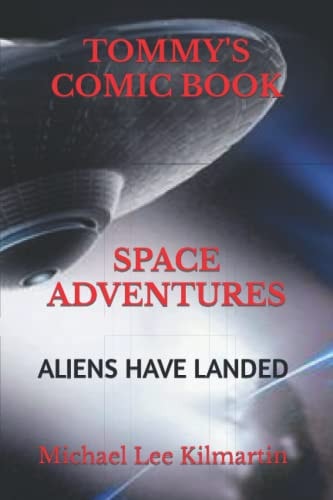 Tommy's Comic Book Space Adventures Episode Tw0