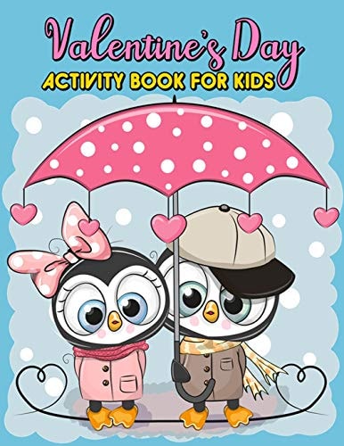 Valentine's Day Activity Book For Kids A Fun Workbook Game For Learning, Coloring, Dot To Dot, Mazes, Word Search & More!