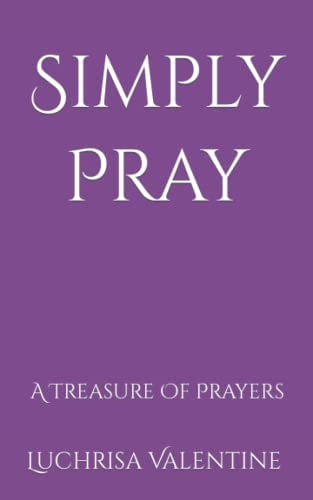 Simply Pray A Treasure Of Prayers