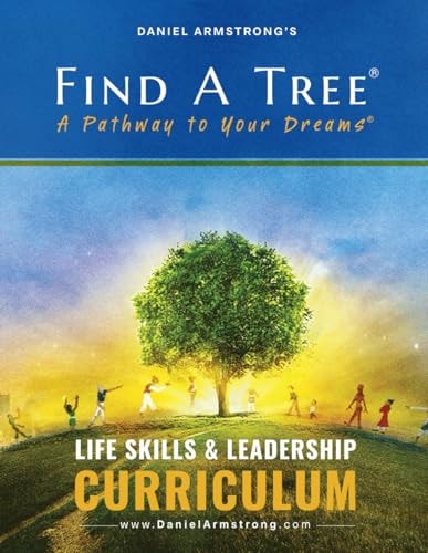 Find a Tree Life Skills & Leadership Curriculum