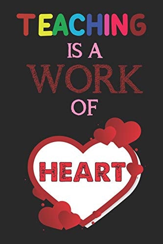 Teaching Is A Work Of Heart Teacher Appreciation Gift, Teacher Thank You Gift, Teacher End of the School Year Gift, Birthday Gift for Teachers, Teachers' Day Gift, Teacher Retirement Gift