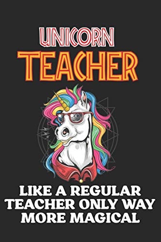 Unicorn Teacher Like a Regular Teacher Only Way More Magical Teacher Appreciation Gift, Teacher Thank You Gift, Teacher End of the School Year Gift, Birthday Gift for Teachers, Teachers' Day Gift, Teacher Retirement Gift