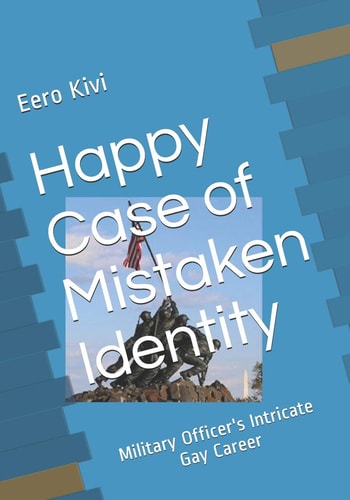 Happy Case of Mistaken Identity Military Officer's Intricate Gay Career