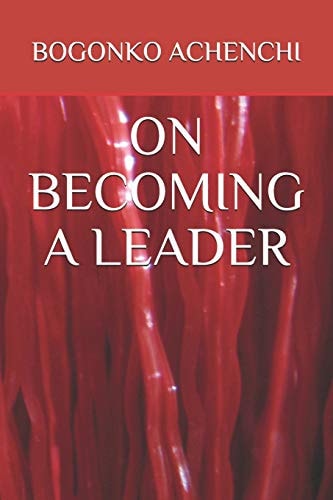 On Becoming a Leader. Break Through The Barriers
